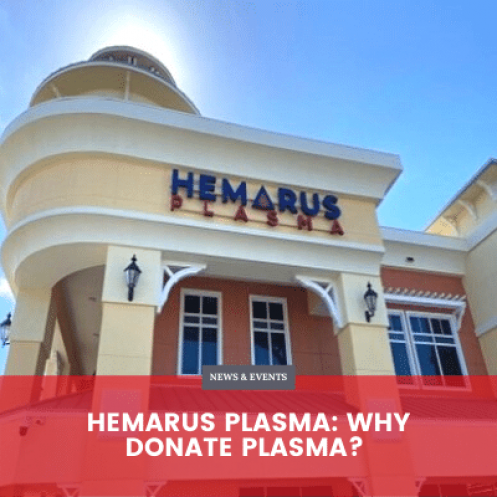 Hemarus Plasma: Why Donate Plasma?